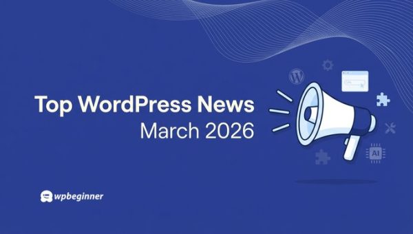 WPBeginner Spotlight 22: Big Milestones, Better Backups, and WordPress Community Tools